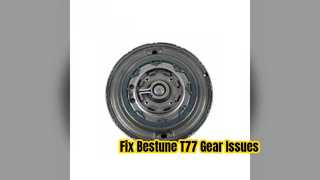 Bestune T77 7DCT220 ギアシフトフォーク修理ソリューション